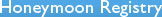 Honeymoon Registry